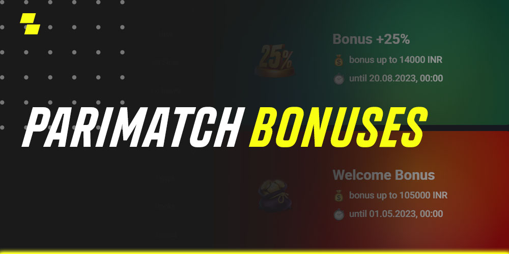 Parimatch India has offers for new players that increase the value of their bets.
