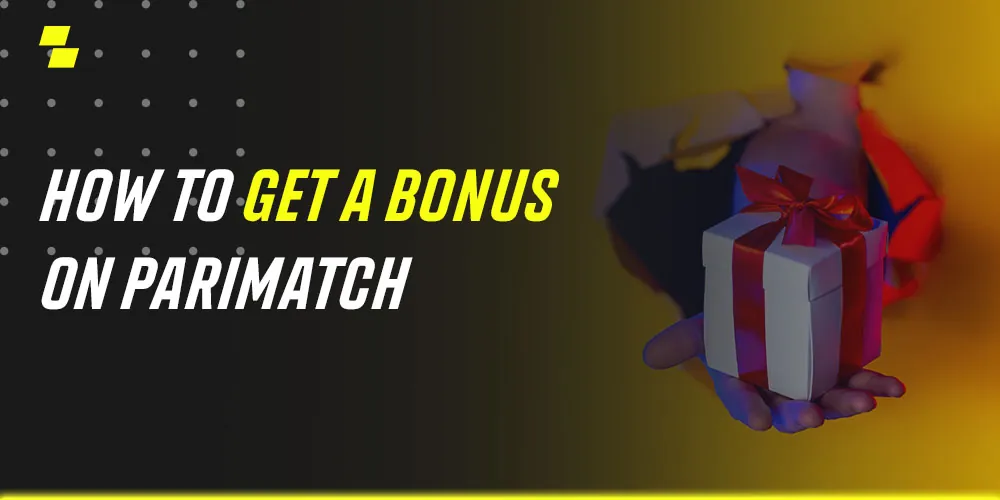 How to Get a Bonus on Parimatch