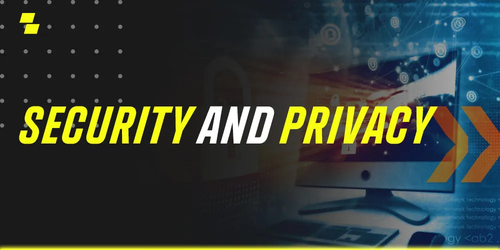 Security and privacy