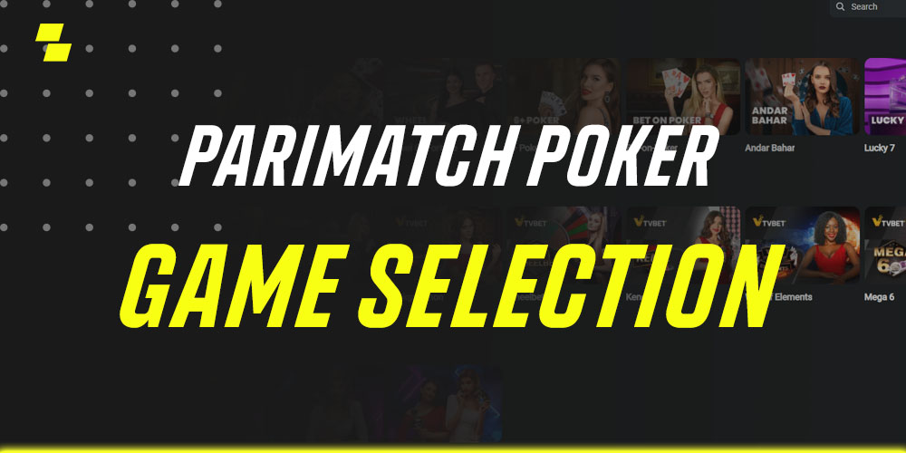 Parimatch Poker Game Selection
